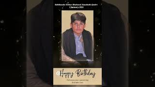 happy birthday to Sahibzada peer Gohar Shahzad Naushahi Qadri 2024