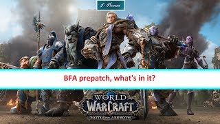 BFA prepatch, what's in it?