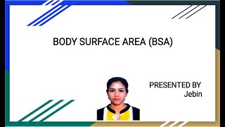 Body Surface Area (BSA)