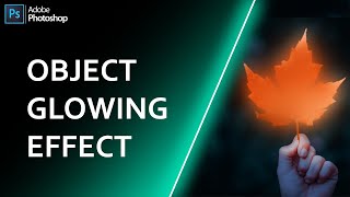 Glowing Object Effect In Photoshop cc | Photoshop Tutorial | Glow Effect