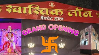 Grand Opening of Swastik Lawn Banquet Hall | Medical Road, Gorakhpur |