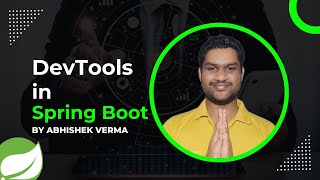 DevTools in Spring Boot