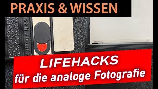 Analoge Fotografie: Fünf plus X Lifehacks die man kennen sollte