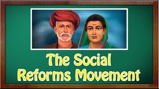 The Social Reforms Movement - Maharashtra India