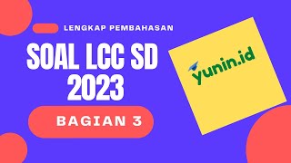 SOAL LCC SD 2023 BAGIAN 3