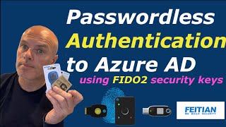 Passwordless authentication to Azure AD using Feitian FIDO2 security keys