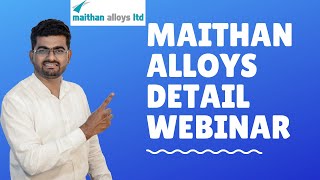 Maithan Alloys- April 2020 Webinar Recording