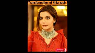 Transformation of Nida yasir #ytshort #trendingshorts #nidayasir