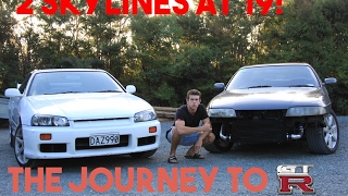 R33 AND R34 SKYLINE AT 19! - THE JOURNEY TO GTR