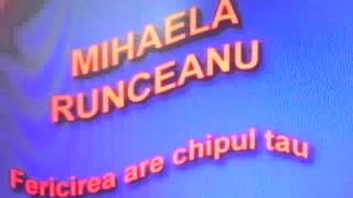 Mihaela Runceanu-Fericirea are chipul tau Instrumental