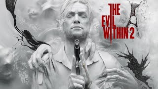 We Really Need a Evil Within 3 // The Evil Within 2