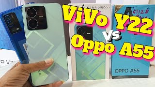 Vivo Y22 Vs Oppo A55 Review , Details Comparison , Specifications , Price & Many more