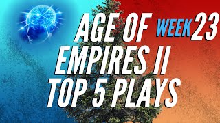 Age of Empires 2 Top 5 Plays | Ep. 23 | 22 March 2020