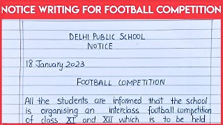 Notice writing for football competition in school #noticewriting#noticeformat #noticewritingformat