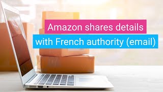 Amazon shares sales details on amazon.fr with French authorities (email)