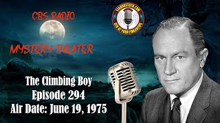 CBS Radio Mystery Theater: The Climbing Boy | Air Date: June 19, 1975