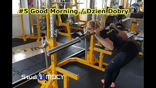 #5 Good Morning / Dzień dobry - technika, wykonanie - zwiększ siłę w przysiadzie