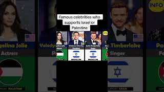 Famous Celebrities who supports Palestine or Israel #trending #information #palestine #israel #viral