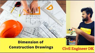 Dimensions of construction drawing