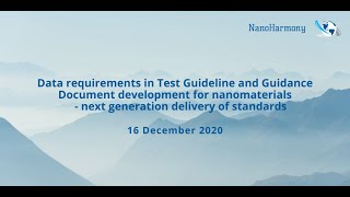 NanoHarmony -  Data requirements in Test Guideline and Guidance Document developement