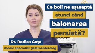 Ce boli ne așteaptă atunci când balonarea persistă?