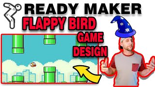 #3 - Flippity Flap (Flappy Bird) - Ready Maker Game Design!