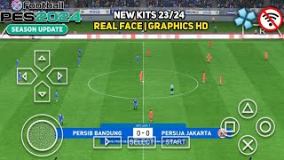 BARU ! EFOOTBALL PES LIGA 1 INDONESIA & ASIA PPSSPP REAL FACE, TRANSFER, KITS & GRAPHICS PS5 HD !