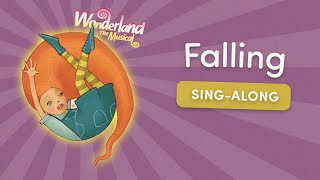 Falling from Wonderland - the Alice in Wonderland Musical