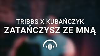 Tribbs - Ostatni raz zatańczysz ze mną (ft. Kubańczyk) Rebassed By Dj Maxell 28-47