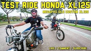 TEST RIDE HONDA  MEGAPRO CUSTOM HONDA XL125...!!! SUNMORI KE DANAU IKEA ALAM SUTRA..(BUBUR AYAM)