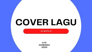 Cover Lagu XI-IPA 6