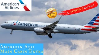 American Airlines MAIN CABIN EXTRA: Can I give a positive review?