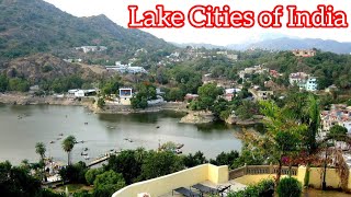 Exploring India’s Enchanting Lake Cities: A Journey Through Water & Wonder (Indian Travel Online)