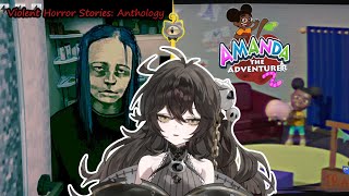 【Violent Horror Stories: Anthology + Amanda the Adventurer 2】Indie Horror Game Night!