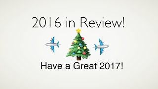 2016 in Review! ✈