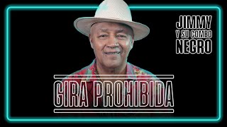 Jimmy y su Combo Negro | GIRA PROHIBIDA Parte 2 (Video Oficial)