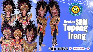 SENI TOPENG IRENG SMP NEGERI 1 NGABLAK