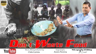 Don't Waste Food l Avers Pereira l New Konkani Song