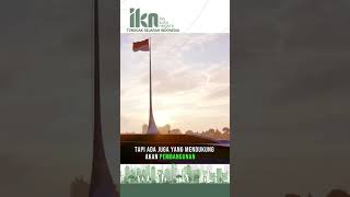 IKN - SEJARAH BARU INDONESIA #iknbaru #iknupdate #iknnusantara #news