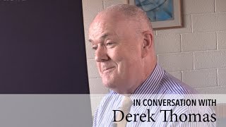 In Conversation: Derek Thomas