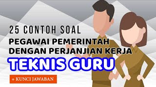 25 Contoh Soal P3K TEKNIS GURU Tahun 2021