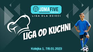 Liga od Kuchni - kolejka 1 - Liga Joma Five Junior