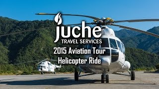 Juche Travel Services - 2015 Aviation Tour - Helicopter Ride