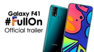 Samsung Galaxy F41 Official Trailer || Huge Battery 🔋 || 64MP Camera