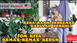 jom kita kemas-kemas kebun