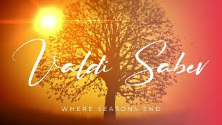 Valdi Sabev - Where Seasons End