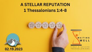 A Stellar Reputation (1 Thessalonians 1:4–8)