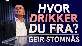 Hvor drikker du fra? | Geir Stomnås