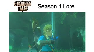 Guardian Tales Season 1 Lore - Guardian Tales Temporada 1 Lore