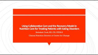 Using Collaborative Care and Recovery Model in Nutrition Care for Treating Eating Disorder Patients